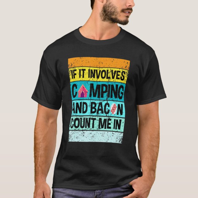 T-shirt Camping Retro Camping Et Bacon Count Me (Devant)