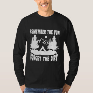 T-shirt Camping Se Souvenir De L'Oublier Le Camper Dirt