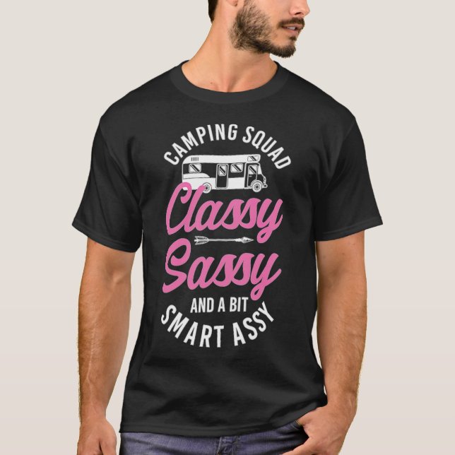 T-shirt Camping Squad Classy Sassy Smart meilleur internet (Devant)