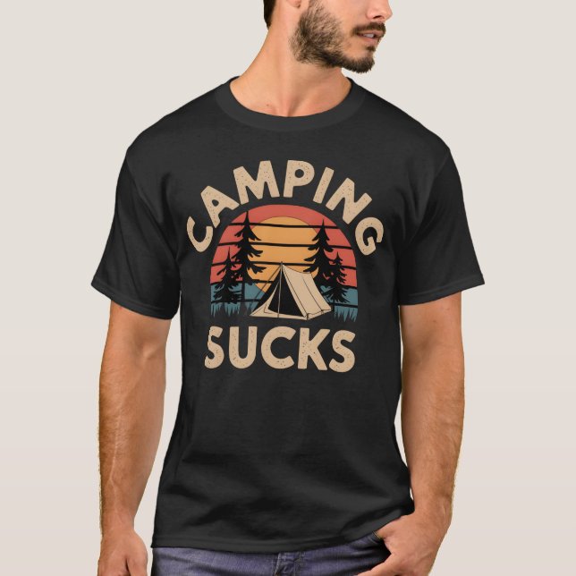T-shirt Camping Sucks gift (Devant)