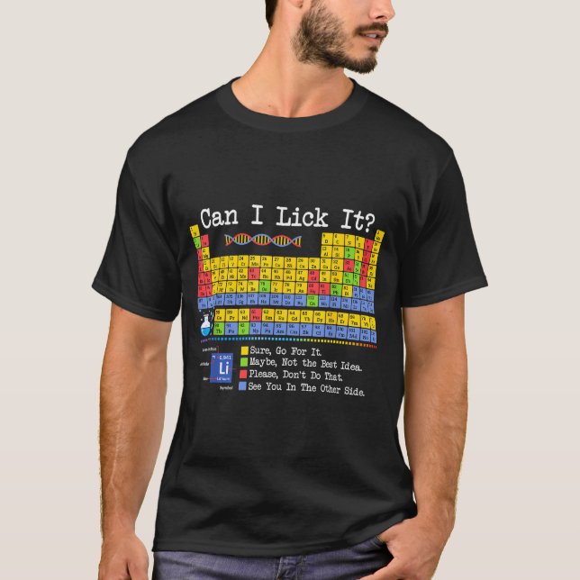 T-shirt Can I Lick It Periodic Table Funny Science Teacher (Devant)