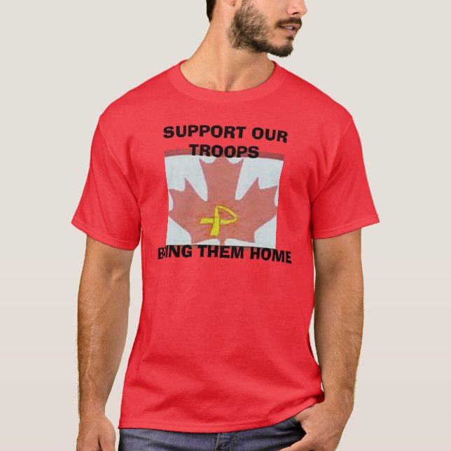 T-shirt canada1_edited, SOUTIENNENT NOTRE TROOPSBRING ILS (Devant)