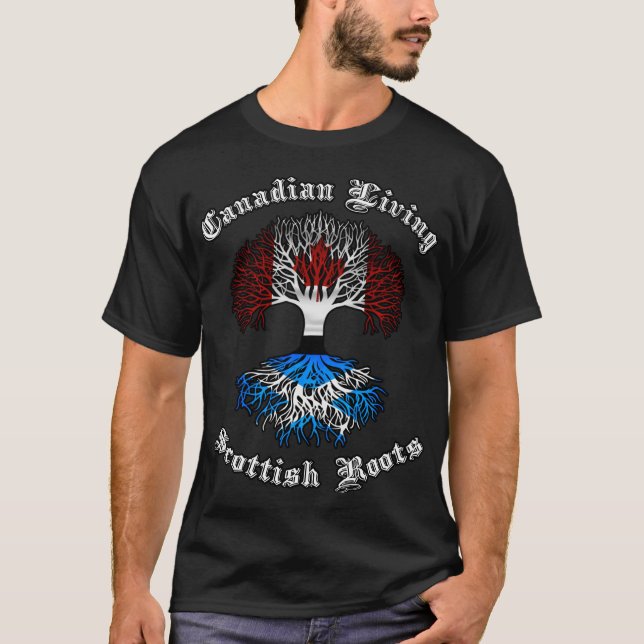 T-shirt Canadian Living Scottish Roots (Devant)