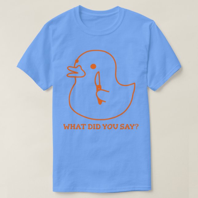 T-shirt canard avec couteau ce que vous avez dit (Design devant)
