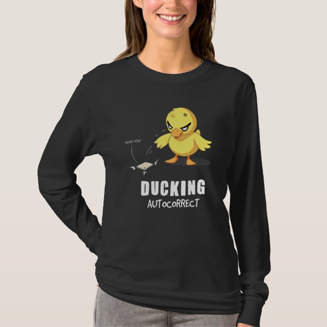 T-shirt Canard Correction automatique Funny Duck Pun (Devant)