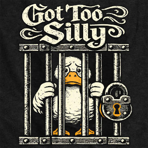 T-shirt Canard Drôle de Prison Trop Ridicule