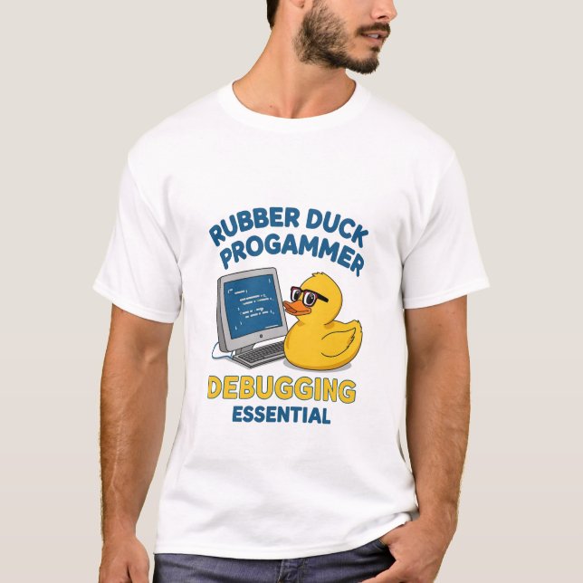 T-shirt Canard en caoutchouc Programmeur Drôle Débogage Es (Devant)