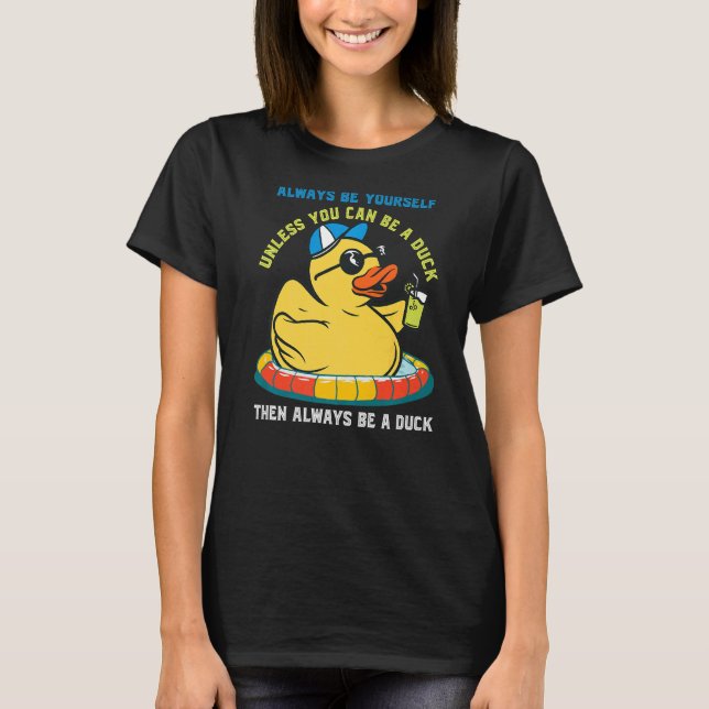 T-shirt Canard en caoutchouc Soyez vous-même Jaune Canards (Devant)