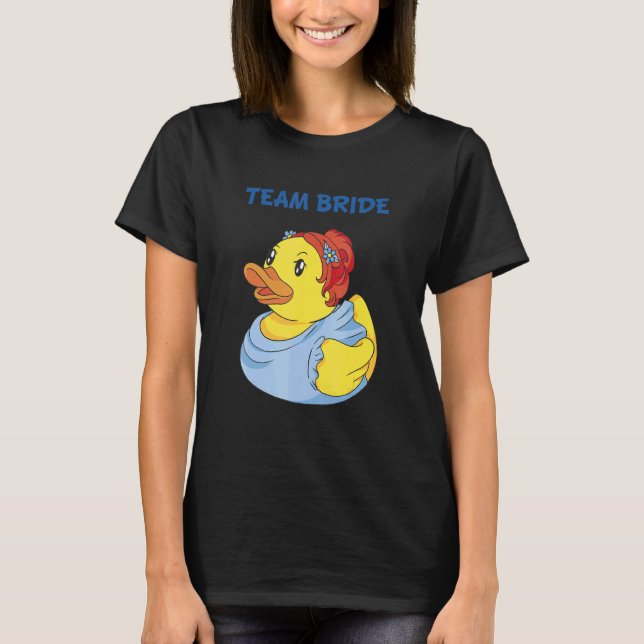 T-shirt Canard en caoutchouc Team Bride Fête de célibatair (Devant)