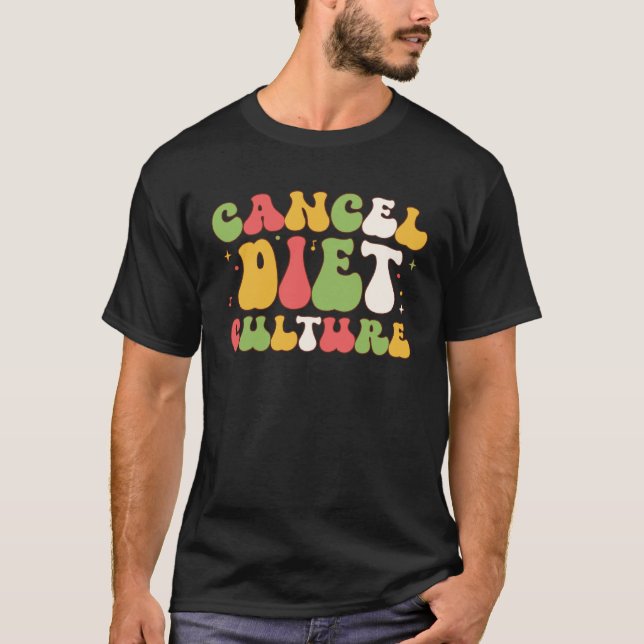 T-shirt Cancel Diet Culture Intuitive Eating (Devant)