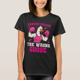 T-shirt Cancer Choisi La Mauvaise Oie Drôle Cancer Du Sein