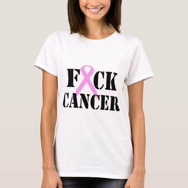 T-shirt Cancer de la F*CK (Devant)