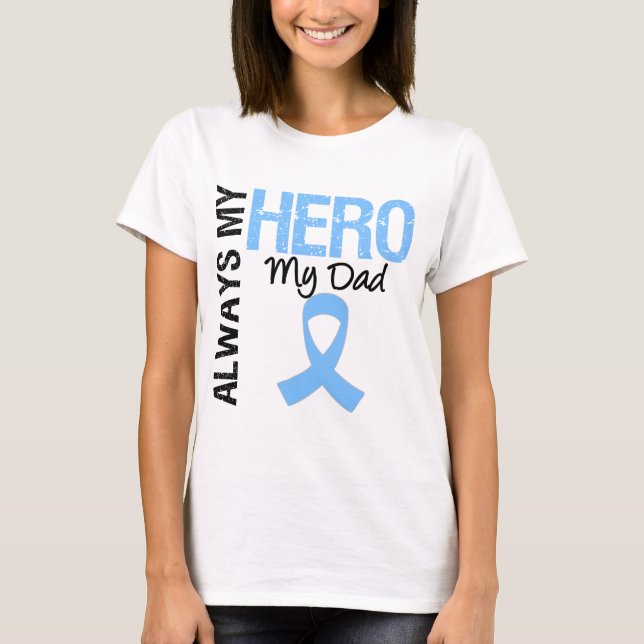 T-shirt Cancer de la prostate toujours mon héros mon papa (Devant)