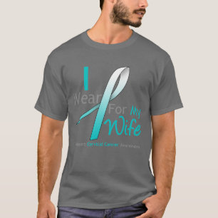 T-shirt Cancer du col de l'utérus je porte Teal et le