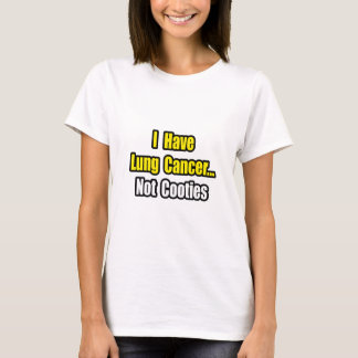 T-shirt Cancer du poumon...Pas des cotés