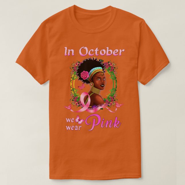 T-shirt Cancer Du Sein En Octobre Nous Portons L'Amer Afri (Design devant)