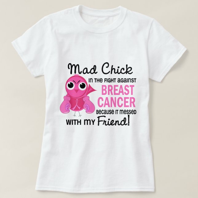 T-shirt Cancer du sein fou d'ami du poussin 2 (Design devant)