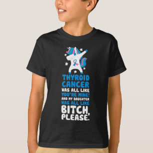 T-shirt Cancer Ma Fille S'Il Vous Plaît Citer Unicorn