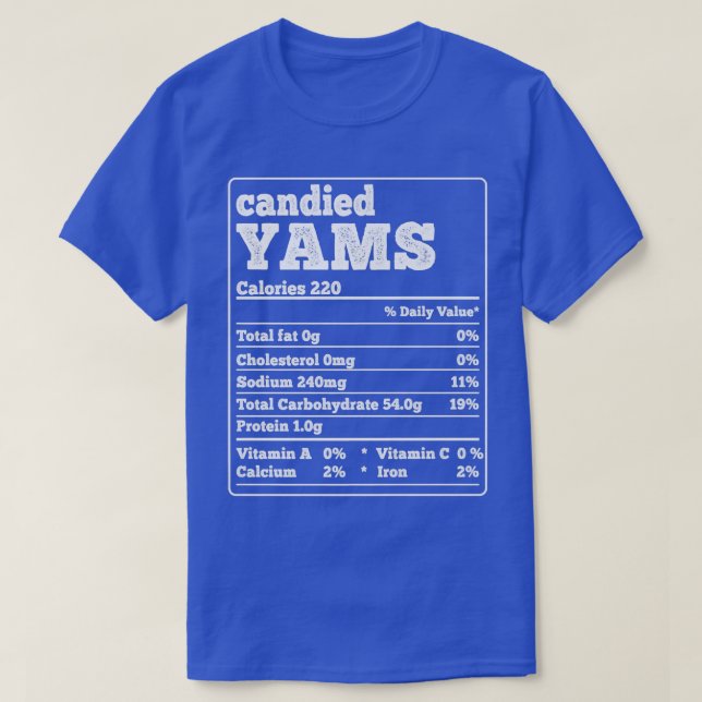 T-shirt Candied Yams Facts Ingredients Funny Foodies Thank (Design devant)