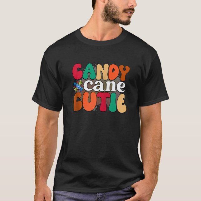 T-shirt Candy Cane Cutie is Women s Christmas is Christmas (Devant)