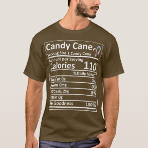 T-shirt Candy Cane Nutrition Food Facts Funny Thanksgiving