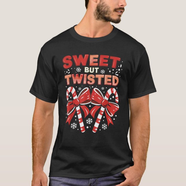 T-shirt Candy Cane Sweet But Twisted Funny Christmas  (Devant)
