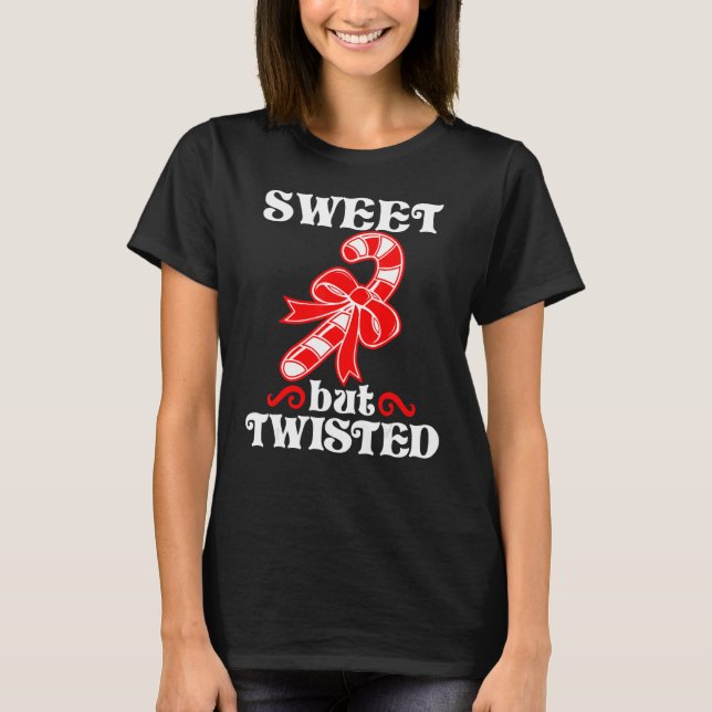 T-shirt Candy Cane Sweet But Twisted Funny Christmas_1 (Devant)