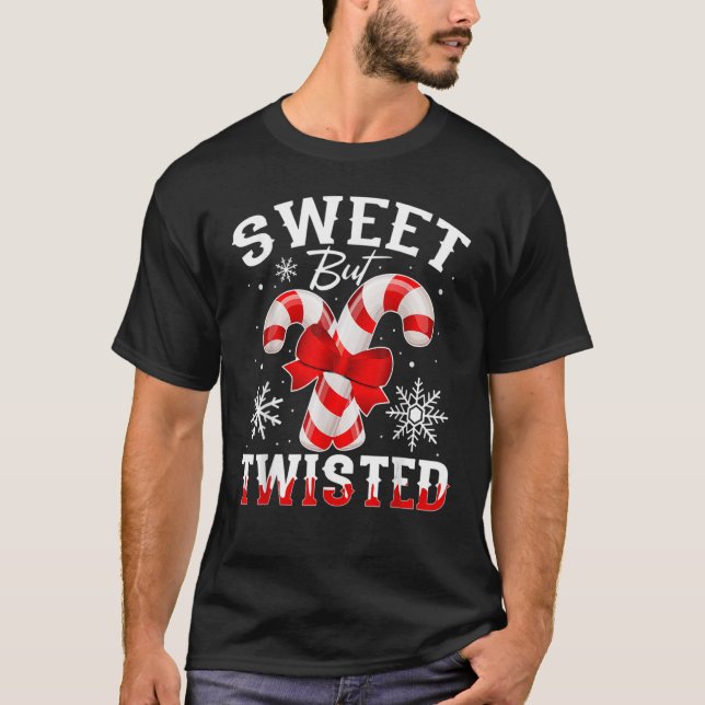 T-shirt Candy Cane Sweet But Twisted  Merry Christmas (Devant)