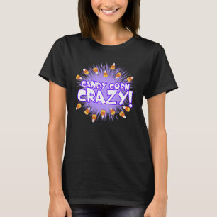 T-shirt Candy Corn CRAZY !