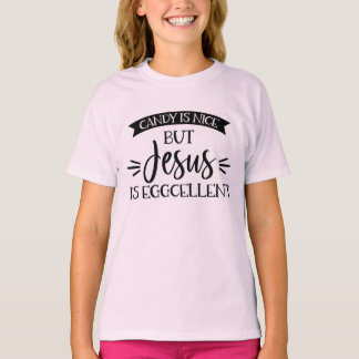 T-shirt Candy Est Beau Mais Jésus Est Généreux Pâques