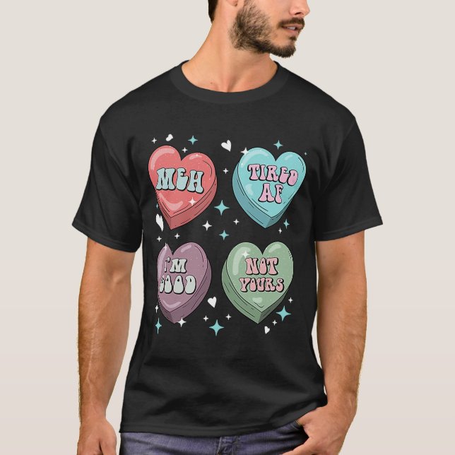 T-shirt Candy Heart Galentines Singles Anti Valentine's D (Devant)