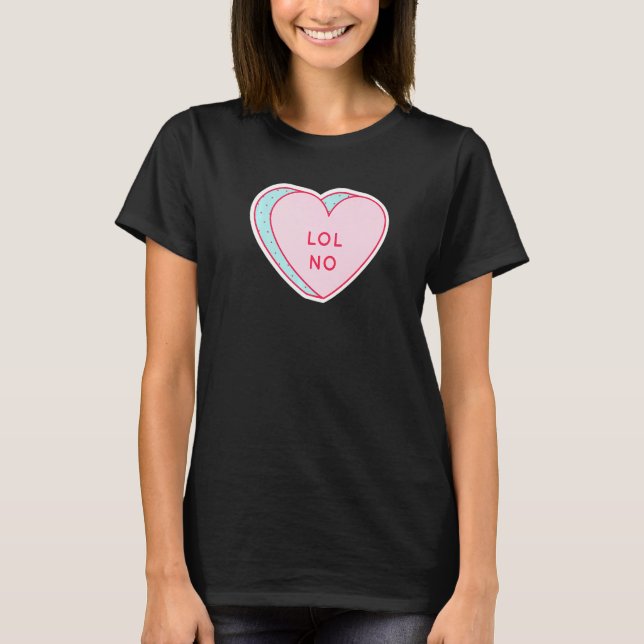 T-shirt Candy Heart LOL No Premium (Devant)