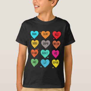 T-shirt Candy Heart Slang Mots Valentines Day For School,