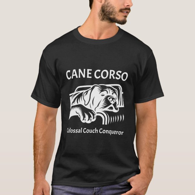 T-shirt Cane Corso : Conquérant Colossal (Devant)