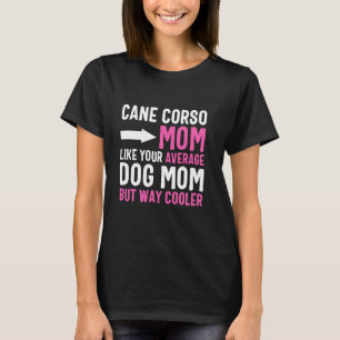 T-shirt Cane Corso Maman Aime Votre Moyenne Mère Chien Mai