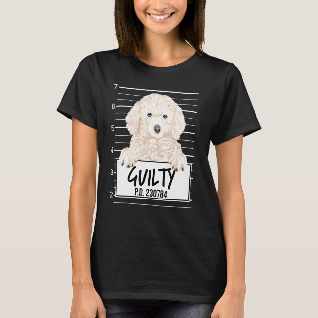 T-shirt Caniche blanc Mugshot Chien coupable (Devant)