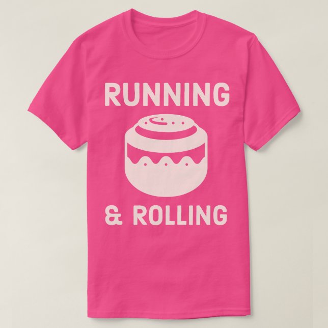 T-shirt Cannelle Roll Runing and Rolling Pâtisserie Chef (Design devant)