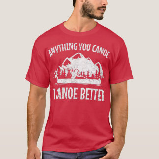 T-shirt Canoe Canoeing Funny Men Women Kids
