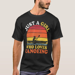T-shirt Canoë Joueur Vintage Juste Une Fille Qui Aime Cano