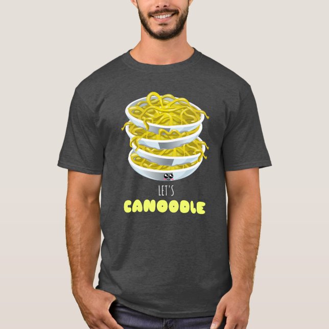 T-shirt Canoodle - Pun aux nouilles mûres (Devant)