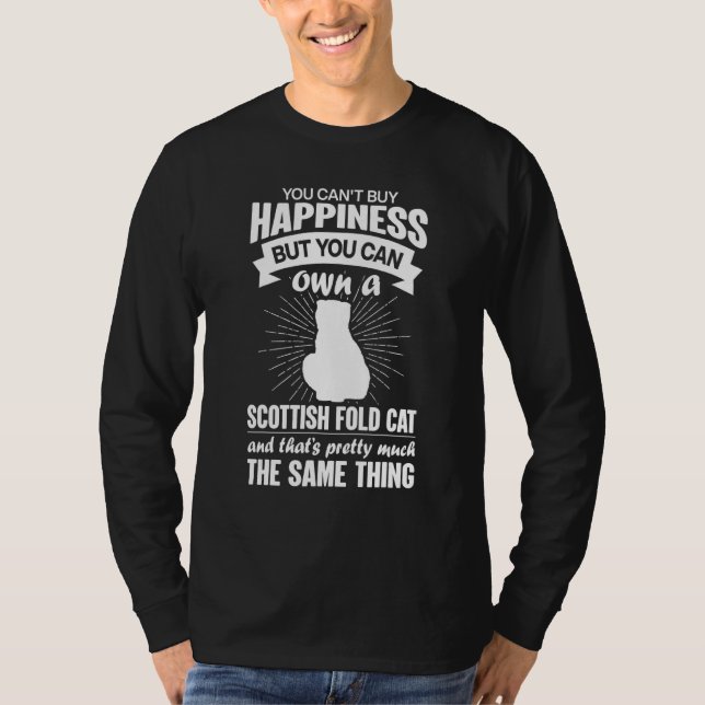 T-shirt Can't Buy Happiness But Can Buy A Scottish Fold Ca (Devant)