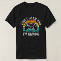 Can't Hear You I'm Gaming Funny Gamer Gift Headset