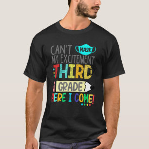 T-shirt Cant Masque Mon Excitation Troisième Année Je Vien