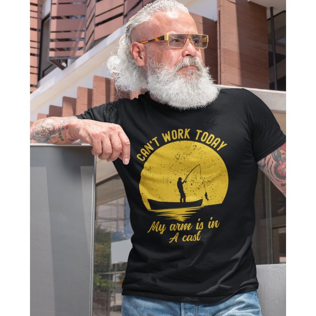 T-shirt Can't Work Today my arm is in a Cast Fishing (Créateur téléchargé)