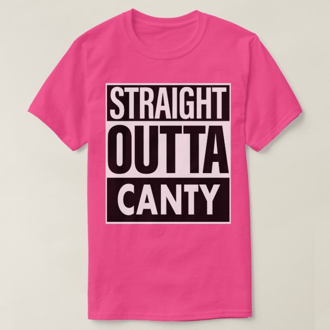 T-shirt Canty Name Stright Outta Canty (Design devant)