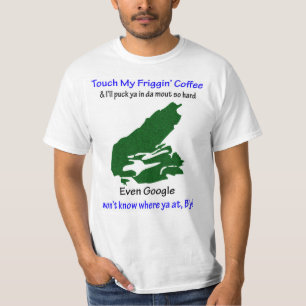 T-shirt Cap-Breton - Touchez le café de ma frégine, Puck