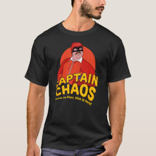 T-shirt Capitaine Chaos - N'Ai Pas Peur Qu'Il Soit Là