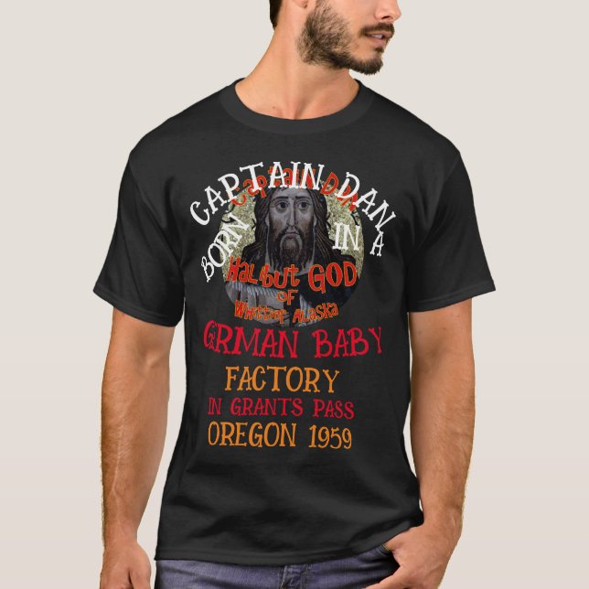 T-shirt Capitaine Dan né Allemand Baby Factory Grants Pass (Devant)