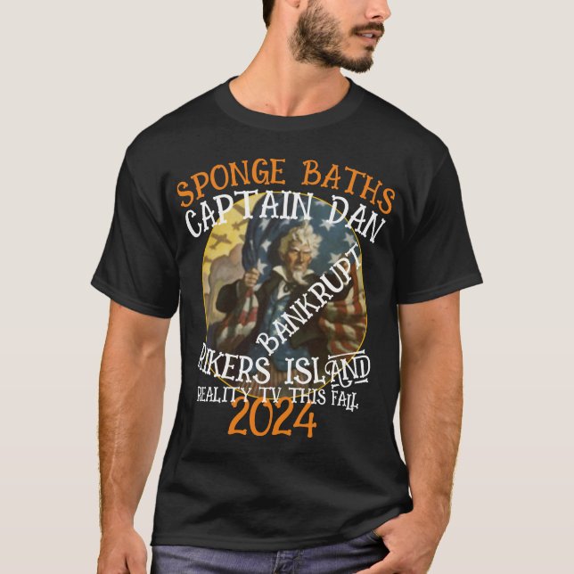T-SHIRT CAPITAINE FAIT BANQUEROUTE DAN TÉLÉVISION RÉALITÉ  (Devant)