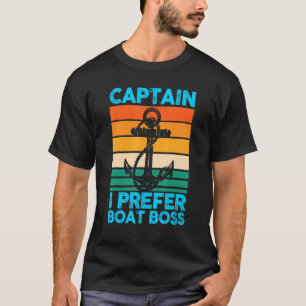 T-shirt Capitaine I Préfère Bateau Bateau Bateau Bateau Ba